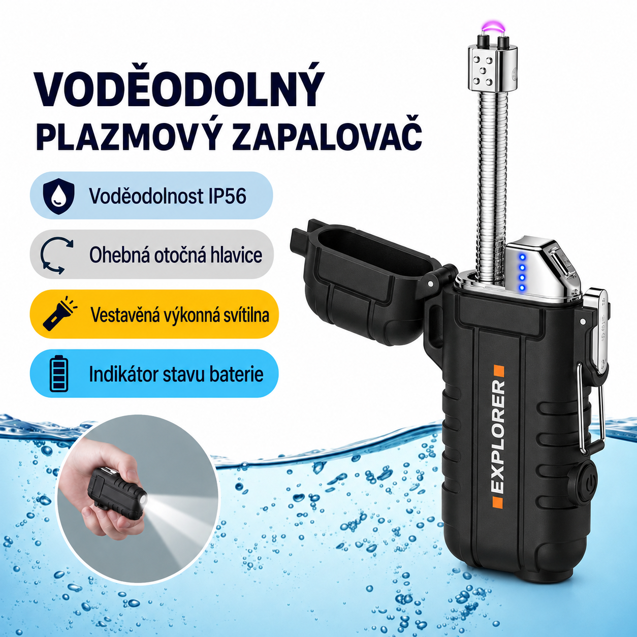 Vodoodolný plazmový zapaľovač EXPLORER s ohybným krkom